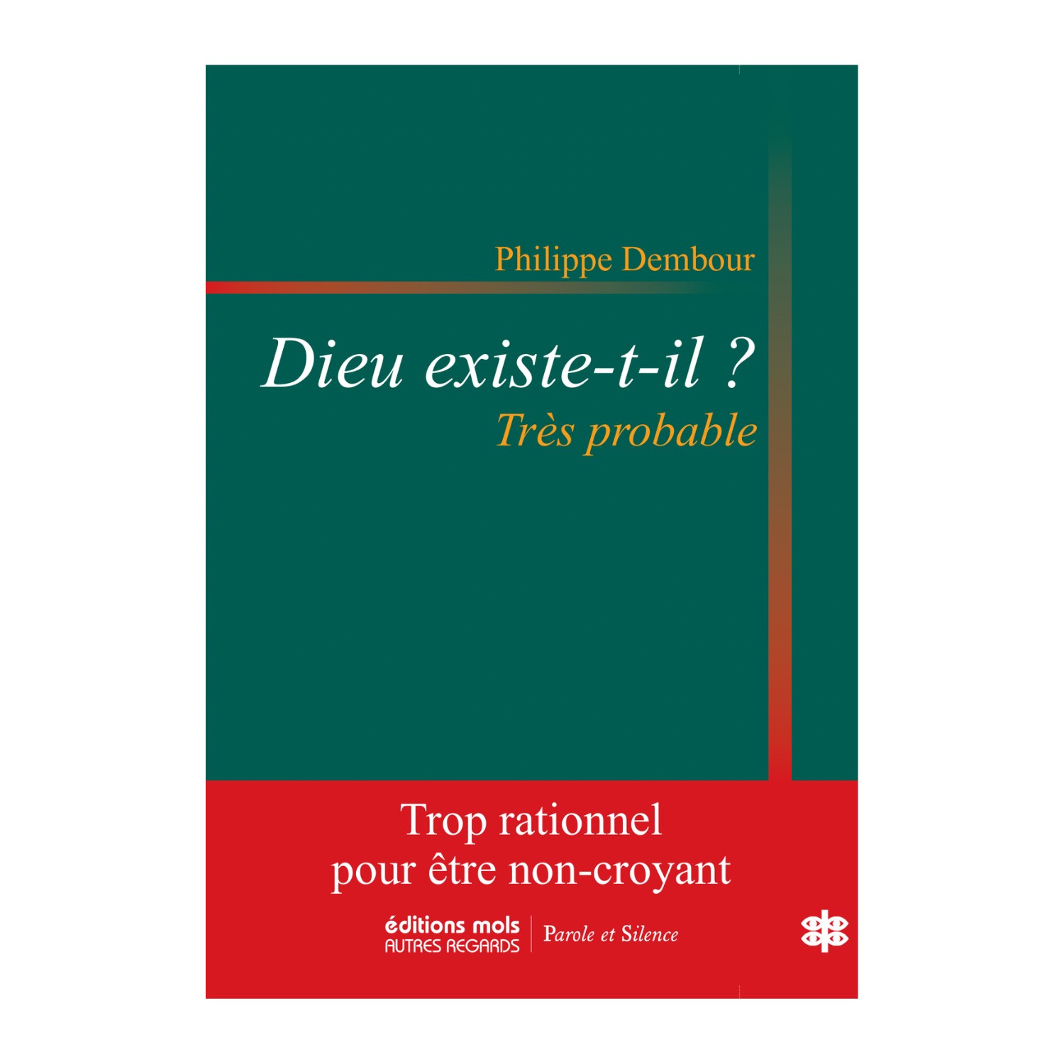 dieu-existe-t-il-tres-probable dieu-existe-t-il-tres-probable