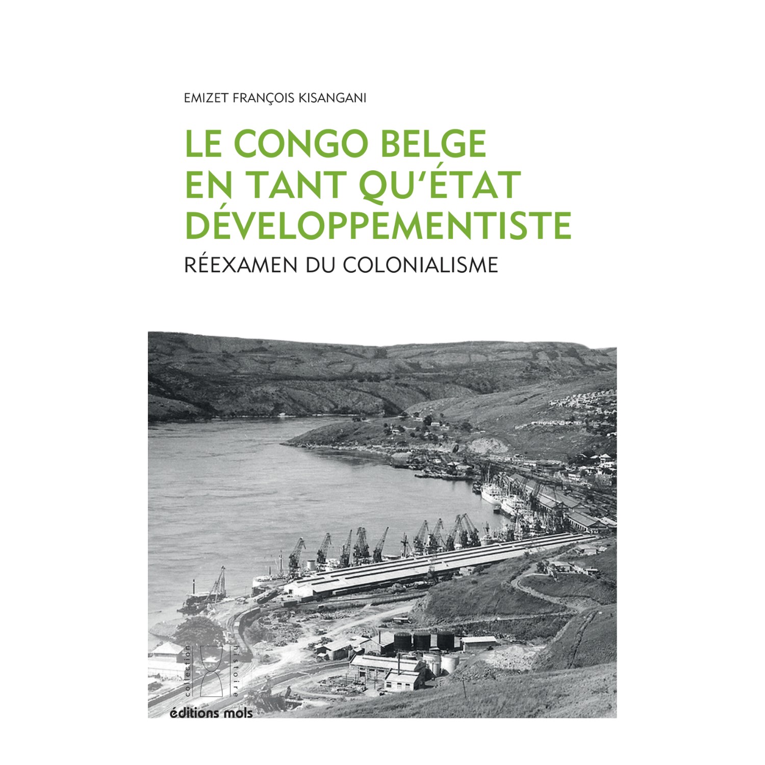 le-congo-belge-en-tant-qu-etat-developpementiste-reexamen-du-colonialisme le-congo-belge-en-tant-qu-etat-developpementiste-reexamen-du-colonialisme